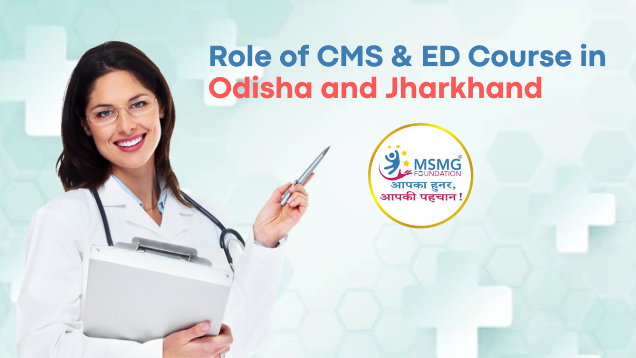 Role of CMSED Course in Odisha and Jharkhand